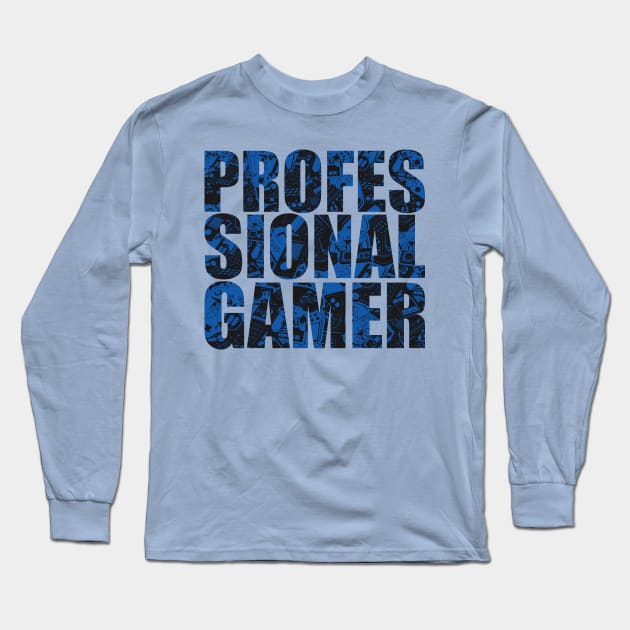 Pro Gamer Long Sleeve T-Shirt by iMAK